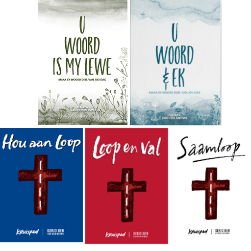 Hou aan Loop, Saamloop, Loop en Val, U Woord en Ek, U Woord is my Lewe